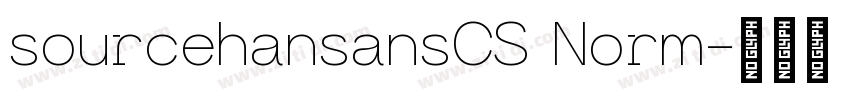 sourcehansansCS Norm字体转换